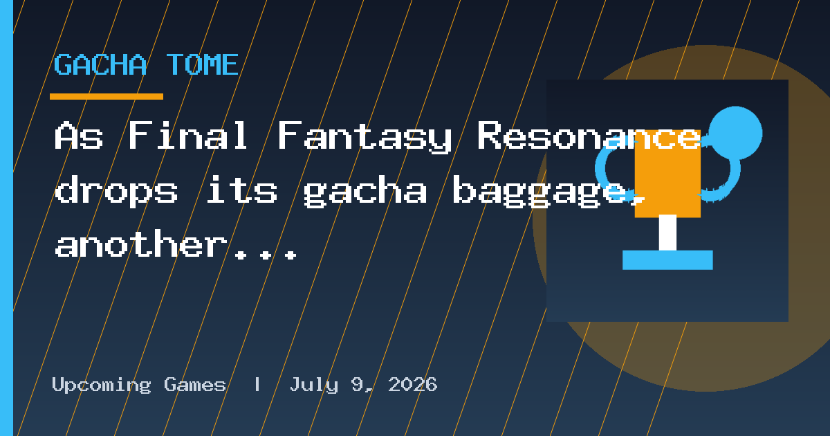 As Final Fantasy Resonance drops its gacha baggage, another JRPG dev doing