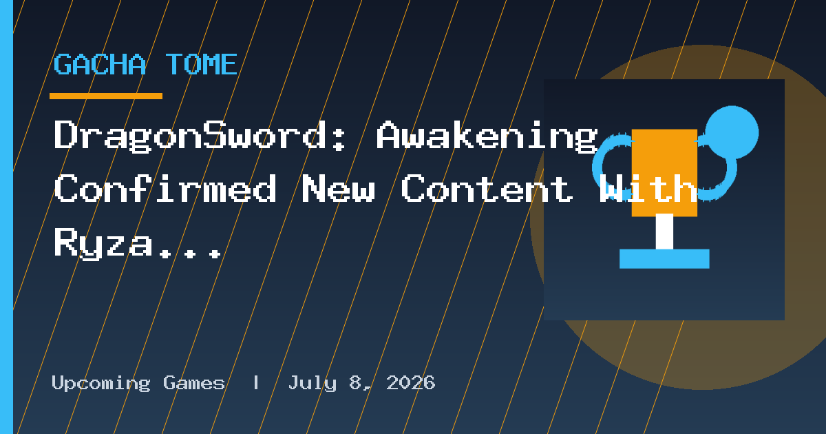 DragonSword: Awakening Confirmed New Content With Ryza Teaser