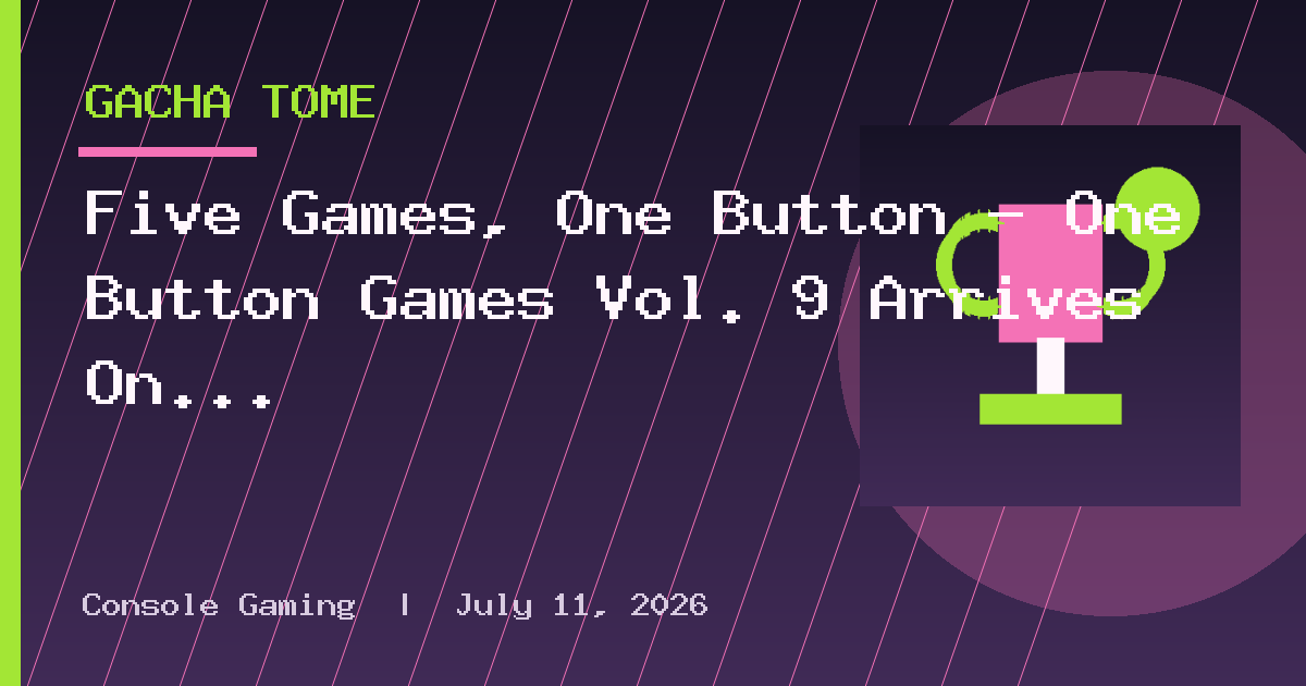 Five Games, One Button – One Button Games Vol. 9 Arrives On Xbox