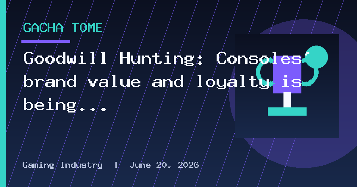 Goodwill Hunting: Consoles’ brand value and loyalty is being tested | Opinion