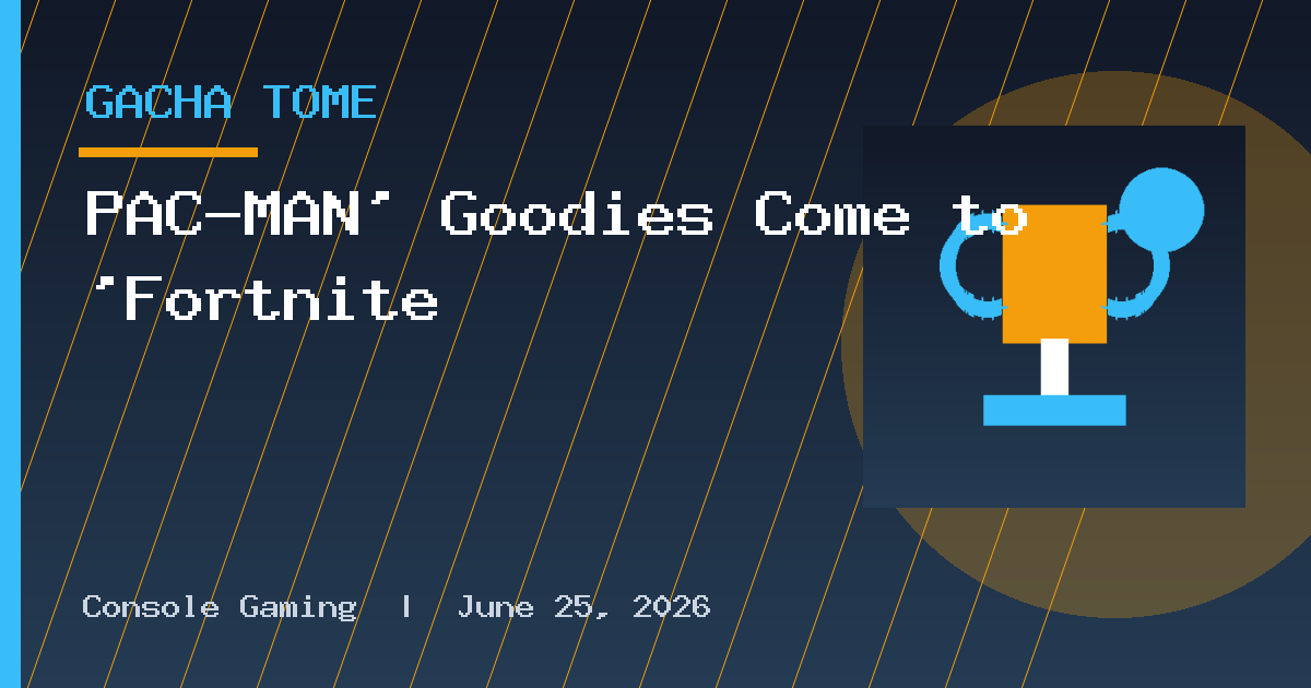 PAC-MAN’ Goodies Come to ‘Fortnite
